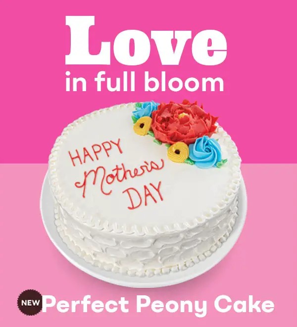 Baskin-Robbins Mothers Day deal Order Perfect Peony Cake for Mother's Day